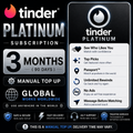 Tinder Platinum Subscription 3 Month- Manual Top Up Global