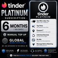 Tinder Platinum Subscription 6 Month- Manual Top Up Global
