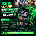 iQIYI VIP Subscription- Manual Top Up Global